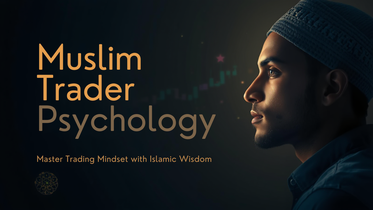 Muslim Trader Psychology